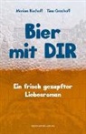 Mario Bischoff, Marion Bischoff, Tina Grashoff - Bier mit Dir
