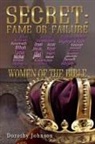 Dorothy L. Johnson - Secret: Fame or Failure