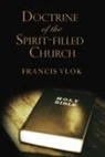 Francis Vlok - The Doctrine of the Spirit-filled Church