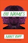 Matt Ruff - 88 Names