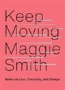 Maggie Smith - Keep Moving