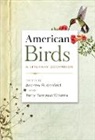 Andrew Rubenfeld, Andrew Rubernfeld, Terry Tempest Williams, Andrew Rubenfeld, Terry Tempest Williams - American Birds
