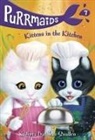 Sudipta Bardhan-Quallen, Vivien Wu - Purrmaids #7: Kittens in the Kitchen