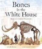 Jamey Christoph, Candice Ransom - Bones in the White House