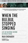 Colum McCann, Raja Shehadeh - When the Bulbul Stopped Singing