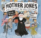 Nancy Carpenter, Jonah Winter, Nancy Carpenter - Mother Jones and Her Army of Mill Children