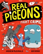 Andrew McDonald, Ben Wood, Ben Wood - Real Pigeons Fight Crime