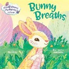 Anni Betts, Kira Willey, Anni Betts - Mindfulness Moments for Kids: Bunny Breaths