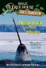 Natalie Pope Boyce, Isidre Mones, Mary Pope Osborne - Narwhals and Other Whales
