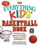 Dave Harnish, Dave Coach Harnish, Bob Schaller, Bob Harnish Schaller - Everything Kids'' Basketball Book, 4th Edition