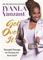 Iyanla Vanzant, Vanzant Iyanla - Get over It!