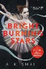 A. K. Small, A.K. Small - Bright Burning Stars