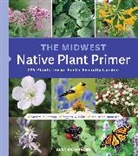 Alan Branhagen - The Midwest Native Plant Primer