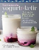 Gianaclis Caldwell - Homemade Yogurt & Kefir