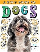 Arden Moore, Moore Arden - A Kid's Guide to Dogs