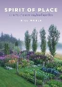 Noble, Bill Noble - Spirit of Place The Making of a New England Garden