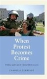 Carolijn Terwindt - When Protest Becomes Crime