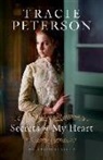 Tracie Peterson - Secrets of My Heart