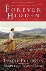 Tracie Peterson, Kimberley Woodhouse - Forever Hidden