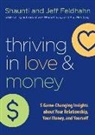 Jeff Feldhahn, Shaunti Feldhahn - Thriving in Love and Money