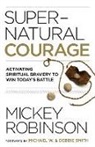 Mickey Robinson - Supernatural Courage