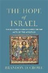 Brandon D Crowe, Brandon D. Crowe - The Hope of Israel