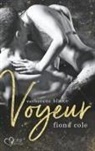 Fiona Cole - Voyeur: Verbotene Blicke