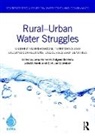 Lena (Wageningen University Hommes, Rutgerd Boelens, Boelens Rutgerd, Leila M. Harris, Harris Leila M., Lena Hommes... - Ruralurban Water Struggles