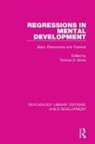Thomas G. Bever, Thomas G Bever, Thomas G. Bever - Regressions in Mental Development