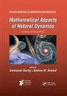 Emmanuel (Cnrs-Ens-Ipgp Dormy, Emmanuel Soward Dormy, Emmanuel Dormy, Dormy Emmanuel, Andrew M Soward, Andrew M. Soward... - Mathematical Aspects of Natural Dynamos