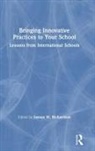 Jayson W. Richardson, Jayson W. (University of Denver Richardson, Jayson W. Richardson - Bringing Innovative Practices to Your School