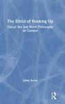 James Rocha - Ethics of Hooking Up