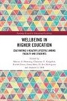 Marcus A. (University of Auckland Henning, Marcus A. Krageloh Henning, D. Rex Billington, Rex Billington, Rachel Dryer, Marcus A Henning... - Wellbeing in Higher Education
