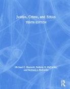 Michael C. Braswell, Michael C. (Professor Emeritus Braswell, Braswell Michael C., Belinda R. McCarthy, Belinda R. (Missouri State University McCarthy, Bernard J. McCarthy... - Justice, Crime, and Ethics