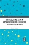 Jeremy Breaden, Jeremy (Monash University Breaden, Breaden Jeremy - Articulating Asia in Japanese Higher Education
