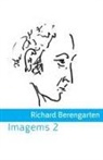Richard Berengarten - Imagems 2