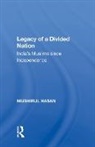 Mushirul Hasan, Hasan Mushirul - Legacy of a Divided Nation