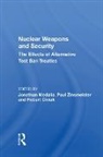 Jonathan Medalia, Robert Civiak, Jonathan Medalia, Medalia Jonathan, Paul Zinsmeister - Nuclear Weapons and Security
