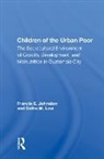 Francis E. Johnston, Johnston Francis E., Setha M. Low - Children of the Urban Poor