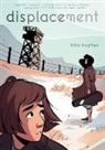 Kiku Hughes - Displacement