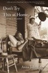 Anna Johnson - Don't Try This at Home