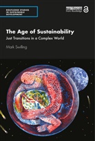Mark Swilling, Mark (University of Stellenbosch Swilling, Swilling Mark - The Age of Sustainability
