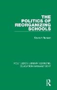 Stewart Ranson, Stewart (University of Warwick Ranson - Politics of Reorganizing Schools