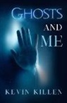 Kevin Killen - Ghosts and Me