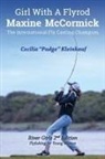 Cecila Kleinkauf - Girl with A Fly Rod