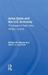 William D. Bajusz, Bajusz William D., David J. Louscher - Arms Sales and the U.s. Economy