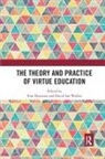 Tom (University of Birmingham Harrison, Tom Walker Harrison, Tom Harrison, David Walker, David Ian Walker - Theory and Practice of Virtue Education