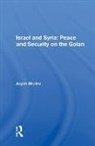 Aryeh Shalev, Shalev Aryeh - Israel and Syria: Peace and Security on the Golan