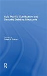 Ralph A. Cossa, Ralph A. Cossa, Cossa Ralph A. - Asia Pacific Confidence and Security Building Measures