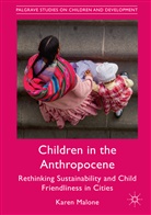 Karen Malone - Children in the Anthropocene